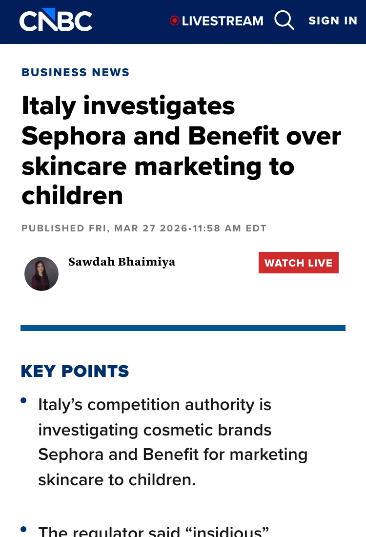 CNBC — Italy investigates Sephora over marketing anti-aging to children