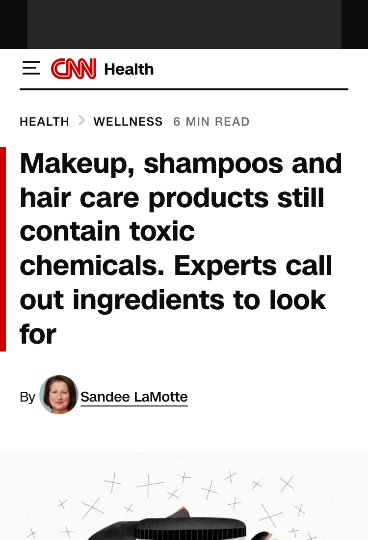 CNN — Toxic chemicals still found in makeup, shampoos, and hair products